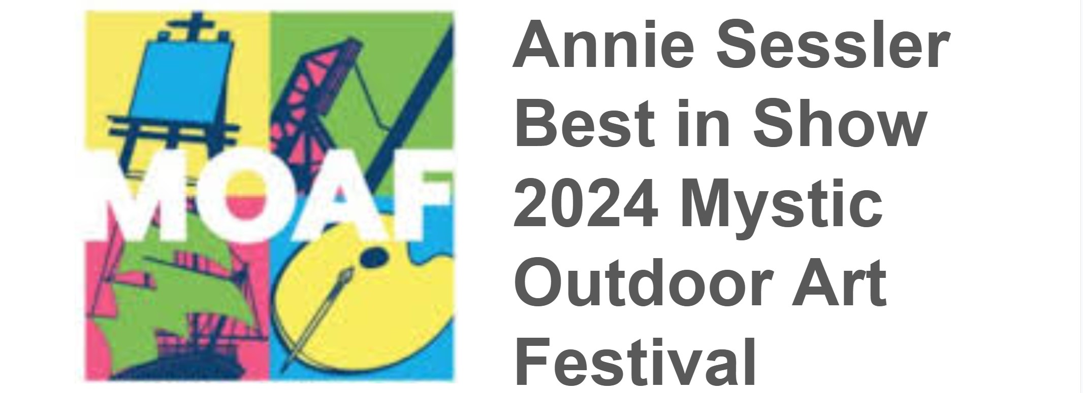Annie Sessler Best in Show 2024 Mystic Outdoor Art Festival