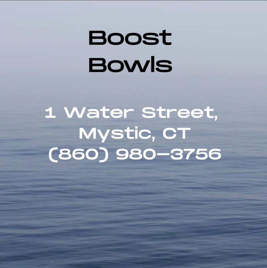 Open daily from morning until evening, Boost Bowls in Mystic is the go-to spot for health-conscious diners looking to enjoy delicious, colorful bowls and energizing beverages while exploring downtown Mystic.