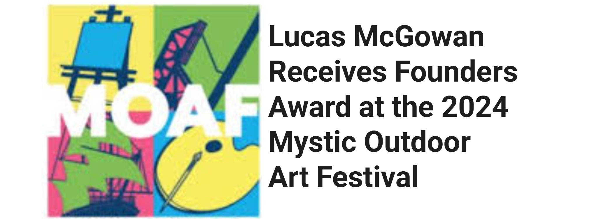 Lucas McGowan Receives Founders Award at the 2024 Mystic Outdoor Art Festival
