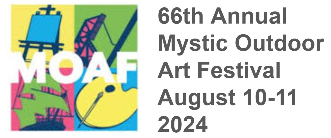 Mystic Outdoor Arts Festival August 10-11 2024