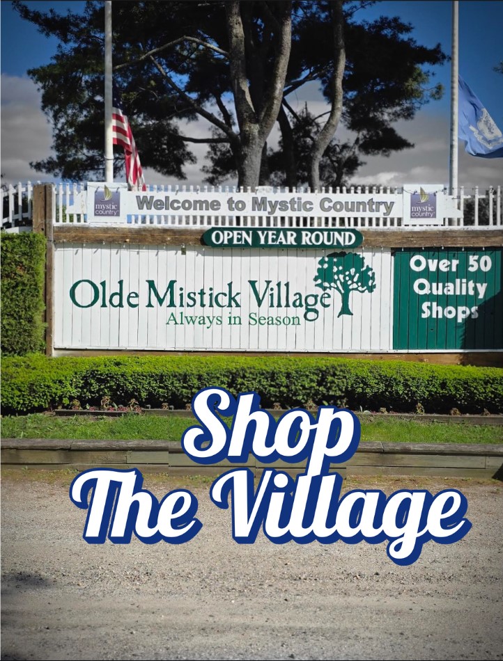 Shop Olde Mistick Village