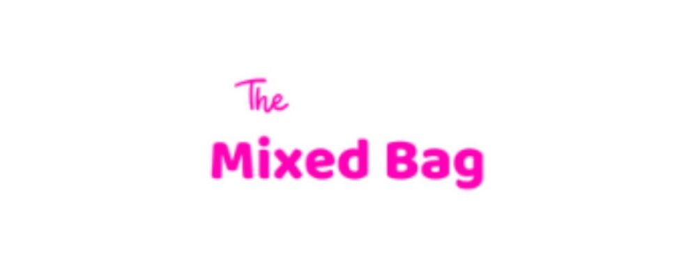 The Mixed Bag in Mystic